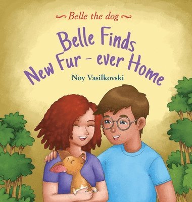 Belle Finds Her Fur-Ever Home 1