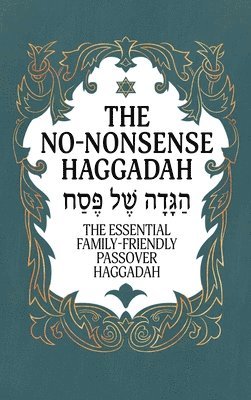 Haggadah for Passover - The No-Nonsense Haggadah 1
