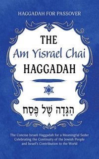 bokomslag Haggadah for Passover - The Am Yisrael Chai Haggadah