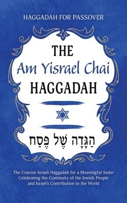 bokomslag Haggadah for Passover - The Am Yisrael Chai Haggadah