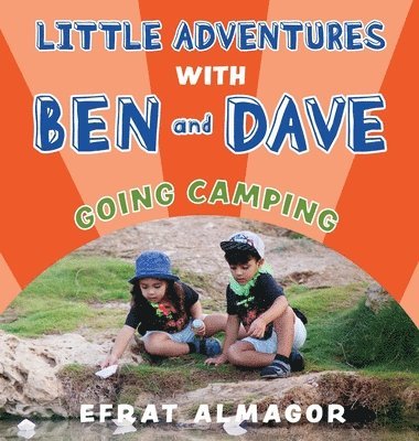 Going Camping with Ben and Dave 1