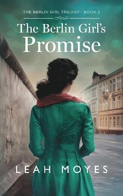 bokomslag The Berlin Girl's Promise