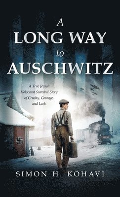 A Long Way to Auschwitz 1