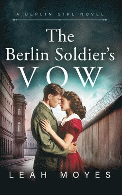 Berlin Soldier's Vow