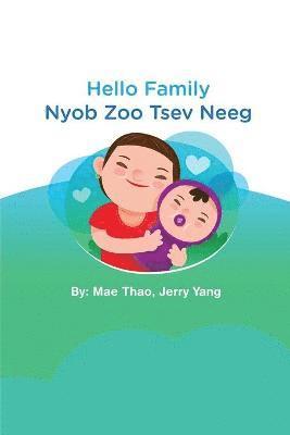 Mae Thao, Jerry Yang - Hello Family, Häftad. Tillgänglighet: Lägg i varukorg
