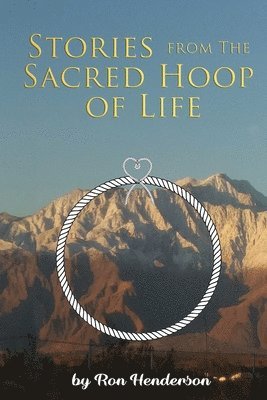 bokomslag Stories from the Sacred Hoop of Life