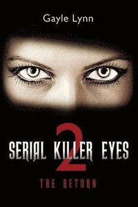 bokomslag Serial Killer Eyes 2, The Return