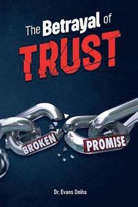 bokomslag The Betrayal of Trust