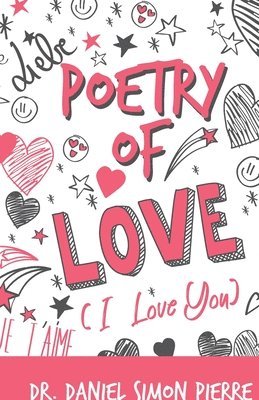 Poetry of Love, I Love You 1