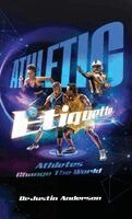 Justin Anderson - Athletic Etiquette Athletes Change the World, Inbunden