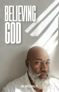 bokomslag Believing God