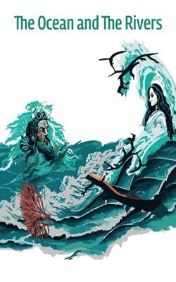 Ocean and The River