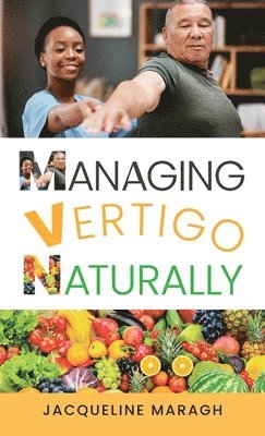 Managing Vertigo Naturally 1