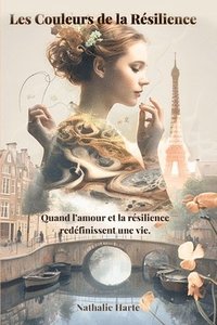 bokomslag Les Couleurs de la Résilience