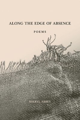 Along the Edge of Absence 1