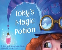 bokomslag Toby's Magic Potion