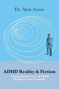 bokomslag ADHD Reality & Fiction
