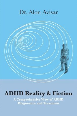 bokomslag ADHD Reality & Fiction