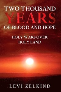 bokomslag Two Thousand Years of Blood and Hope