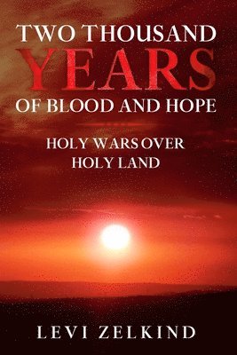 Two Thousand Years of Blood and Hope 1