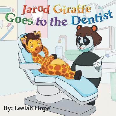 Jarod Giraffe Goes to the Dentist 1