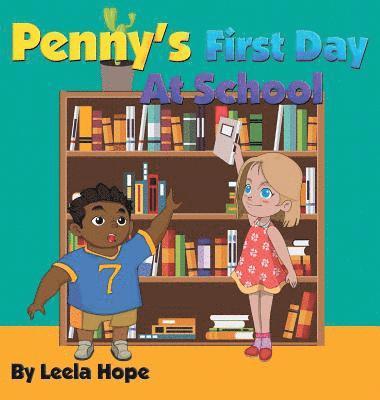 Penny's First Day At School 1