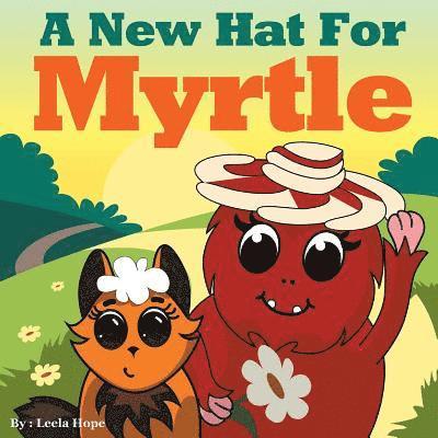 A New Hat for Myrtle 1