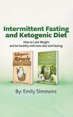 bokomslag Ketogenic Diet and Intermittent Fasting