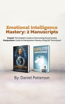 Daniel Patterson - Emotional Intelligence Mastery, Häftad