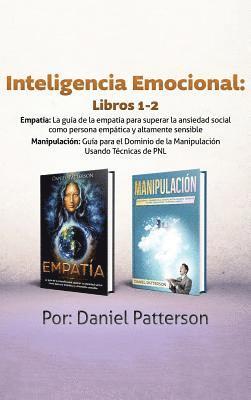 Daniel Patterson - Inteligencia Emocional Libros 1-2, Inbunden