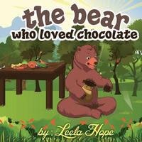 bokomslag bear who loved chocolate