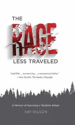 The Rage Less Traveled 1