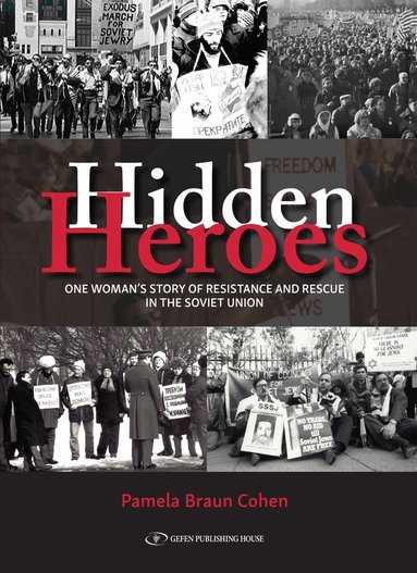 Pamela Braun Cohen - Hidden Heroes, Inbunden