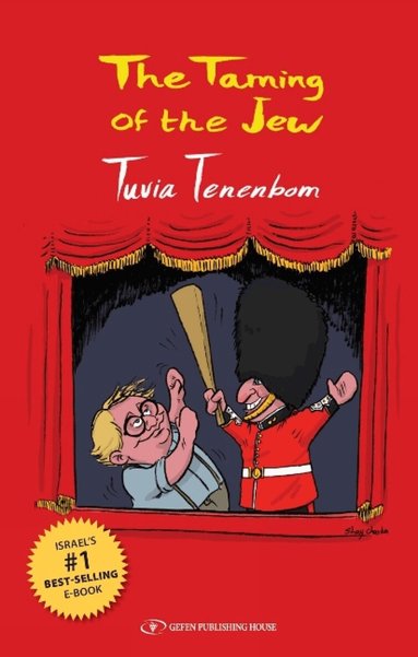 Tuvia Tenenbom - Taming of the Jew, Häftad
