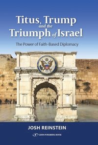 bokomslag Titus, Trump and the Triumph of Israel