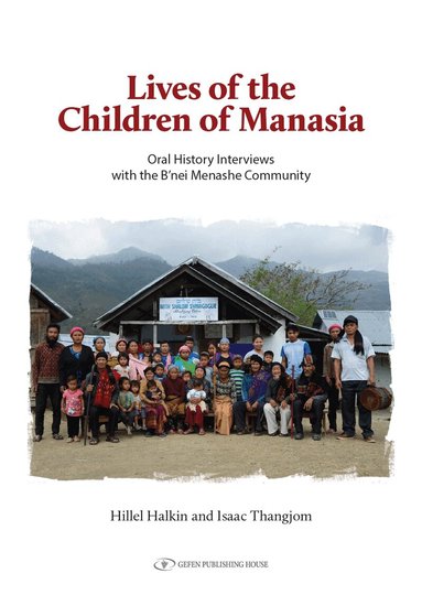 Hillel Halkin, Isaac Thangjom - Lives of the Children of Manasia, Häftad