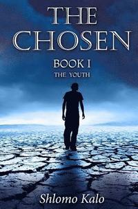bokomslag THE CHOSEN Book I: The Youth