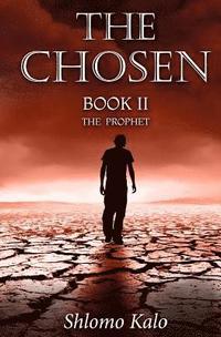 bokomslag THE CHOSEN Book II: The Prophet