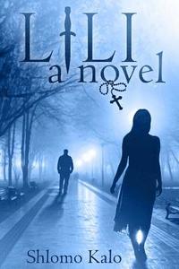 bokomslag Lili: A Novel of Love, Suspense and Redemption of the True Kind