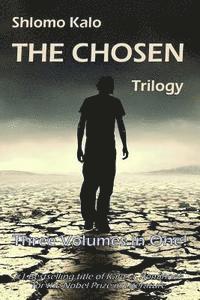 bokomslag The Chosen: Historical Fiction, the Full Trilogy, Three Volumes in One