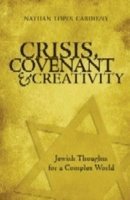 bokomslag Crisis, Covenant and Creativity