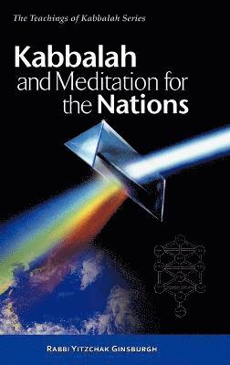Yitzchak Ginsburgh, Rabbi Moshe Genuth - Kabbalah and Meditation for the Nations, Inbunden