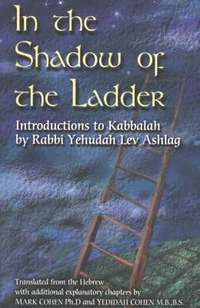 bokomslag In the Shadow of the Ladder: Introductions to Kabbalah
