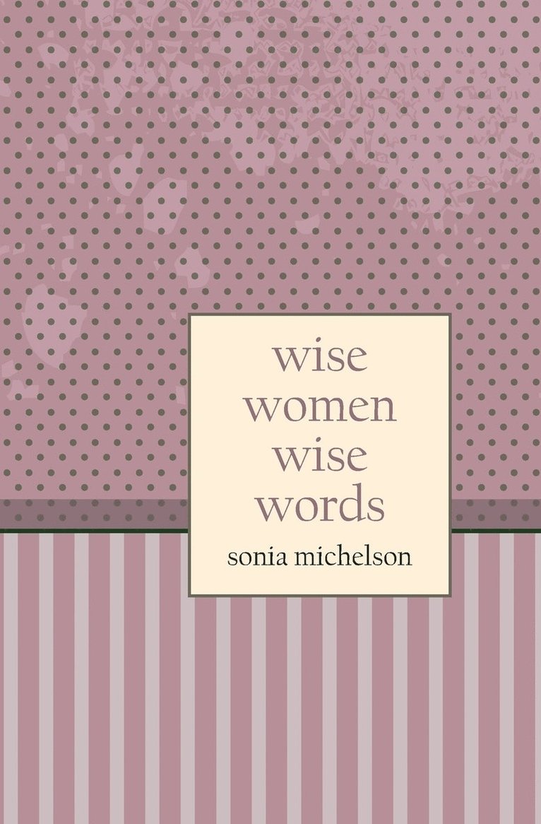 Sonia Michelson - Wise Women, Häftad