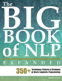 bokomslag The Big Book of NLP, Expanded