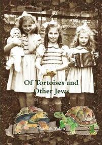 bokomslag Of Tortoises and Other Jews