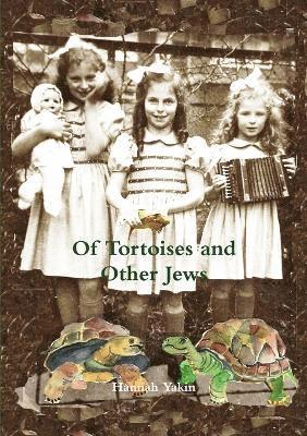 bokomslag Of Tortoises and Other Jews