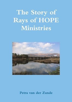 The Story of Rays of HOPE Ministries 1