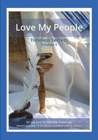 bokomslag LOVE MY PEOPLE Timeless Secrets Volume 1