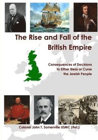bokomslag The Rise and Fall of the British Empire